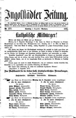 Ingolstädter Zeitung (Neue Ingolstädter Zeitung) Samstag 4. Dezember 1875