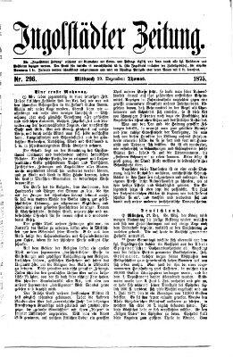 Ingolstädter Zeitung (Neue Ingolstädter Zeitung) Mittwoch 29. Dezember 1875