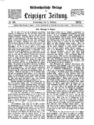 Leipziger Zeitung. Wissenschaftliche Beilage (Leipziger Zeitung) Donnerstag 4. Februar 1875