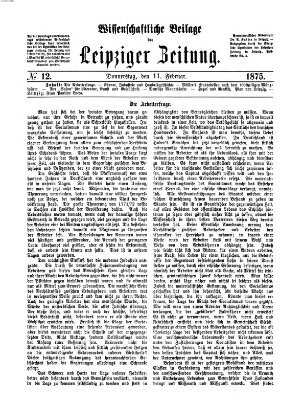 Leipziger Zeitung. Wissenschaftliche Beilage (Leipziger Zeitung) Donnerstag 11. Februar 1875