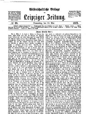 Leipziger Zeitung. Wissenschaftliche Beilage (Leipziger Zeitung) Donnerstag 13. Mai 1875