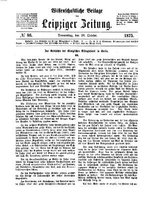 Leipziger Zeitung. Wissenschaftliche Beilage (Leipziger Zeitung) Donnerstag 28. Oktober 1875