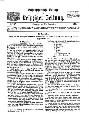 Leipziger Zeitung. Wissenschaftliche Beilage (Leipziger Zeitung) Sonntag 28. November 1875