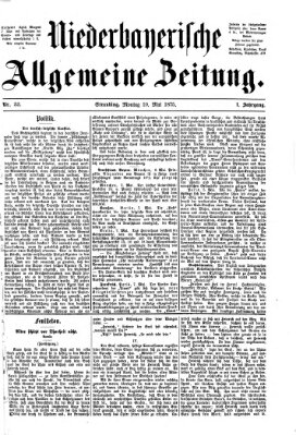 Niederbayerische allgemeine Zeitung Montag 10. Mai 1875