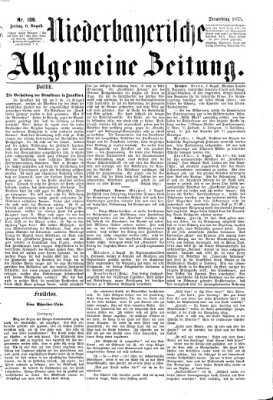 Niederbayerische allgemeine Zeitung Freitag 6. August 1875