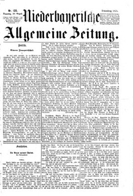 Niederbayerische allgemeine Zeitung Samstag 28. August 1875