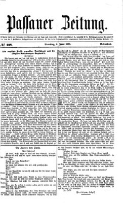Passauer Zeitung Dienstag 8. Juni 1875