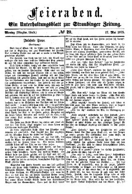 Feierabend (Straubinger Zeitung) Montag 17. Mai 1875