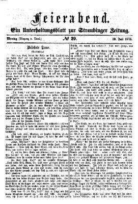 Feierabend (Straubinger Zeitung) Montag 19. Juli 1875