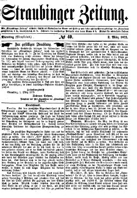 Straubinger Zeitung Dienstag 2. März 1875