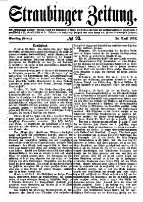 Straubinger Zeitung Samstag 24. April 1875