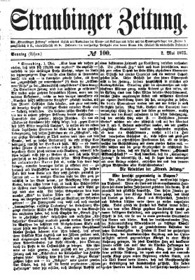 Straubinger Zeitung Sonntag 2. Mai 1875