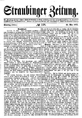 Straubinger Zeitung Montag 24. Mai 1875