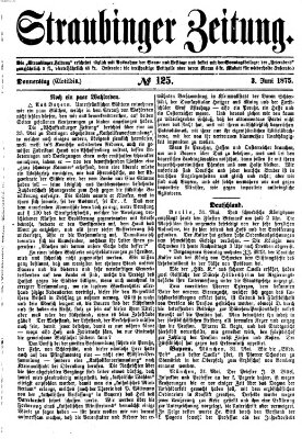 Straubinger Zeitung Donnerstag 3. Juni 1875