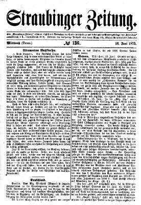 Straubinger Zeitung Mittwoch 16. Juni 1875