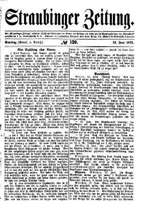 Straubinger Zeitung Samstag 19. Juni 1875