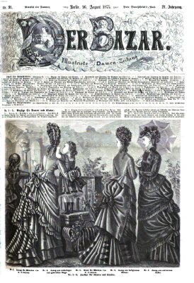 Der Bazar Montag 16. August 1875