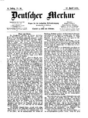 Deutscher Merkur Samstag 17. April 1875