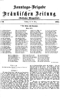 Fränkische Zeitung. Sonntags-Beigabe der Fränkischen Zeitung (Ansbacher Morgenblatt) (Ansbacher Morgenblatt) Sonntag 28. März 1875