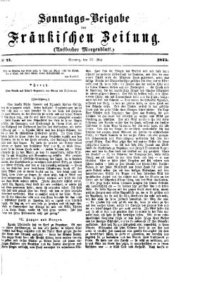 Fränkische Zeitung. Sonntags-Beigabe der Fränkischen Zeitung (Ansbacher Morgenblatt) (Ansbacher Morgenblatt) Sonntag 23. Mai 1875