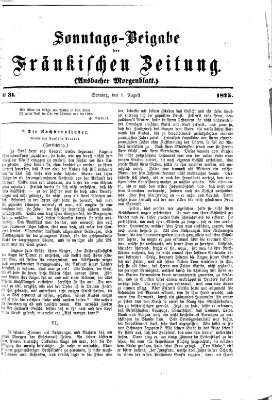 Fränkische Zeitung. Sonntags-Beigabe der Fränkischen Zeitung (Ansbacher Morgenblatt) (Ansbacher Morgenblatt) Sonntag 1. August 1875