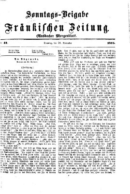 Fränkische Zeitung. Sonntags-Beigabe der Fränkischen Zeitung (Ansbacher Morgenblatt) (Ansbacher Morgenblatt) Sonntag 21. November 1875