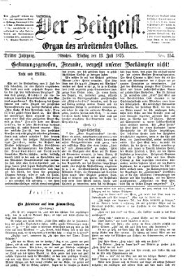 Der Zeitgeist Dienstag 13. Juli 1875