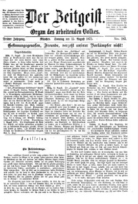 Der Zeitgeist Sonntag 15. August 1875