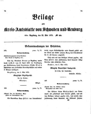 Königlich Bayerisches Kreis-Amtsblatt von Schwaben und Neuburg. Beilage zum Kreis-Amtsblatte von Schwaben und Neuburg (Königlich Bayerisches Kreis-Amtsblatt von Schwaben und Neuburg) Samstag 22. Mai 1875