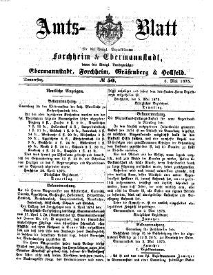 Amtsblatt für die Königlichen Bezirksämter Forchheim und Ebermannstadt sowie für die Königliche Stadt Forchheim Donnerstag 6. Mai 1875