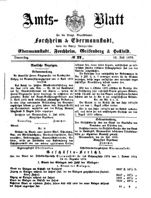 Amtsblatt für die Königlichen Bezirksämter Forchheim und Ebermannstadt sowie für die Königliche Stadt Forchheim Donnerstag 15. Juli 1875