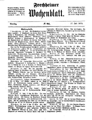 Amtsblatt für die Königlichen Bezirksämter Forchheim und Ebermannstadt sowie für die Königliche Stadt Forchheim Samstag 17. Juli 1875