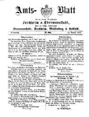 Amtsblatt für die Königlichen Bezirksämter Forchheim und Ebermannstadt sowie für die Königliche Stadt Forchheim Donnerstag 12. August 1875