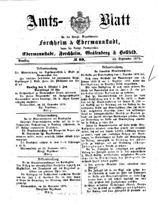 Amtsblatt für die Königlichen Bezirksämter Forchheim und Ebermannstadt sowie für die Königliche Stadt Forchheim Samstag 25. September 1875