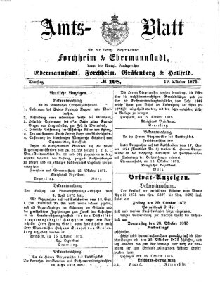 Amtsblatt für die Königlichen Bezirksämter Forchheim und Ebermannstadt sowie für die Königliche Stadt Forchheim Dienstag 19. Oktober 1875