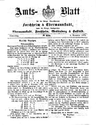 Amtsblatt für die Königlichen Bezirksämter Forchheim und Ebermannstadt sowie für die Königliche Stadt Forchheim Donnerstag 4. November 1875