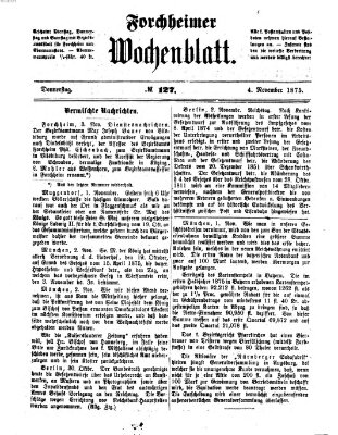 Amtsblatt für die Königlichen Bezirksämter Forchheim und Ebermannstadt sowie für die Königliche Stadt Forchheim Donnerstag 4. November 1875