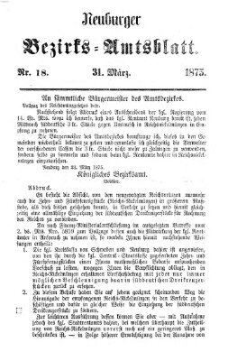 Neuburger Bezirks-Amtsblatt Mittwoch 31. März 1875