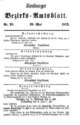 Neuburger Bezirks-Amtsblatt Donnerstag 20. Mai 1875