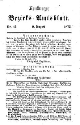 Neuburger Bezirks-Amtsblatt Montag 9. August 1875