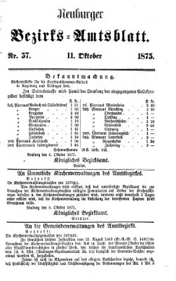 Neuburger Bezirks-Amtsblatt Montag 11. Oktober 1875