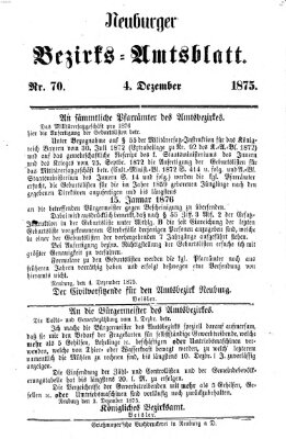 Neuburger Bezirks-Amtsblatt Samstag 4. Dezember 1875