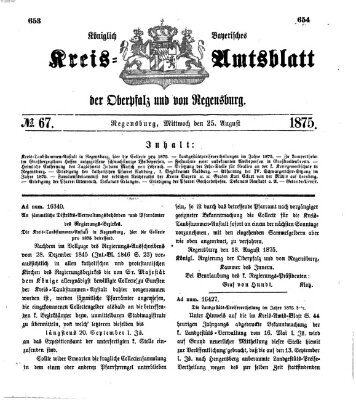 Königlich-bayerisches Kreis-Amtsblatt der Oberpfalz und von Regensburg (Königlich bayerisches Intelligenzblatt für die Oberpfalz und von Regensburg) Mittwoch 25. August 1875