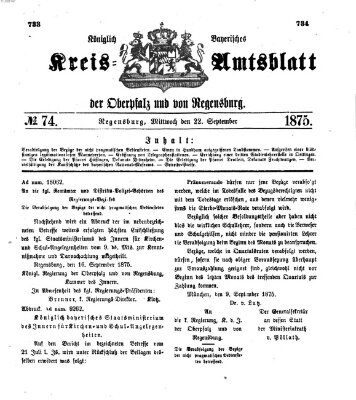 Königlich-bayerisches Kreis-Amtsblatt der Oberpfalz und von Regensburg (Königlich bayerisches Intelligenzblatt für die Oberpfalz und von Regensburg) Mittwoch 22. September 1875