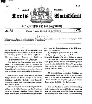 Königlich-bayerisches Kreis-Amtsblatt der Oberpfalz und von Regensburg (Königlich bayerisches Intelligenzblatt für die Oberpfalz und von Regensburg) Mittwoch 3. November 1875