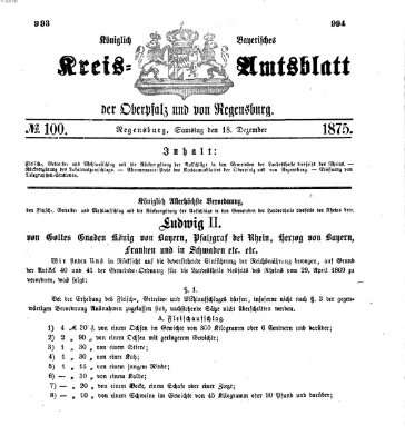 Königlich-bayerisches Kreis-Amtsblatt der Oberpfalz und von Regensburg (Königlich bayerisches Intelligenzblatt für die Oberpfalz und von Regensburg) Samstag 18. Dezember 1875