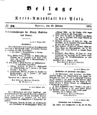 Königlich-bayerisches Kreis-Amtsblatt der Pfalz (Königlich bayerisches Amts- und Intelligenzblatt für die Pfalz) Mittwoch 10. Februar 1875