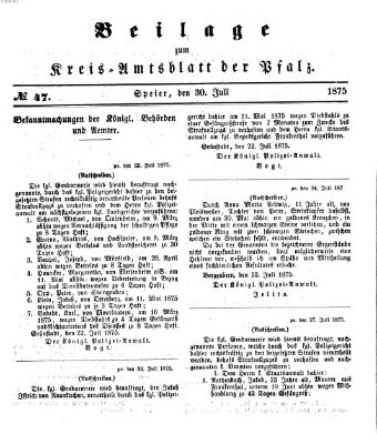 Königlich-bayerisches Kreis-Amtsblatt der Pfalz (Königlich bayerisches Amts- und Intelligenzblatt für die Pfalz) Freitag 30. Juli 1875