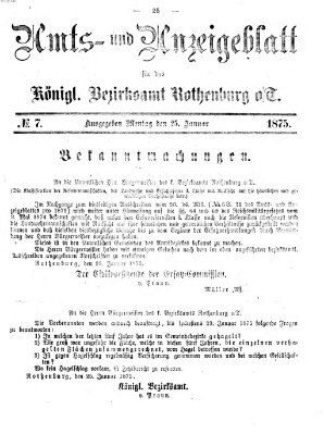 Amts- und Anzeigenblatt für das Königliche Bezirksamt Rothenburg o.T. (Amts- und Anzeigenblatt für die Stadt und das Königl. Bezirksamt Rothenburg) Montag 25. Januar 1875