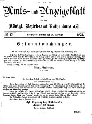 Amts- und Anzeigenblatt für das Königliche Bezirksamt Rothenburg o.T. (Amts- und Anzeigenblatt für die Stadt und das Königl. Bezirksamt Rothenburg) Montag 15. Februar 1875